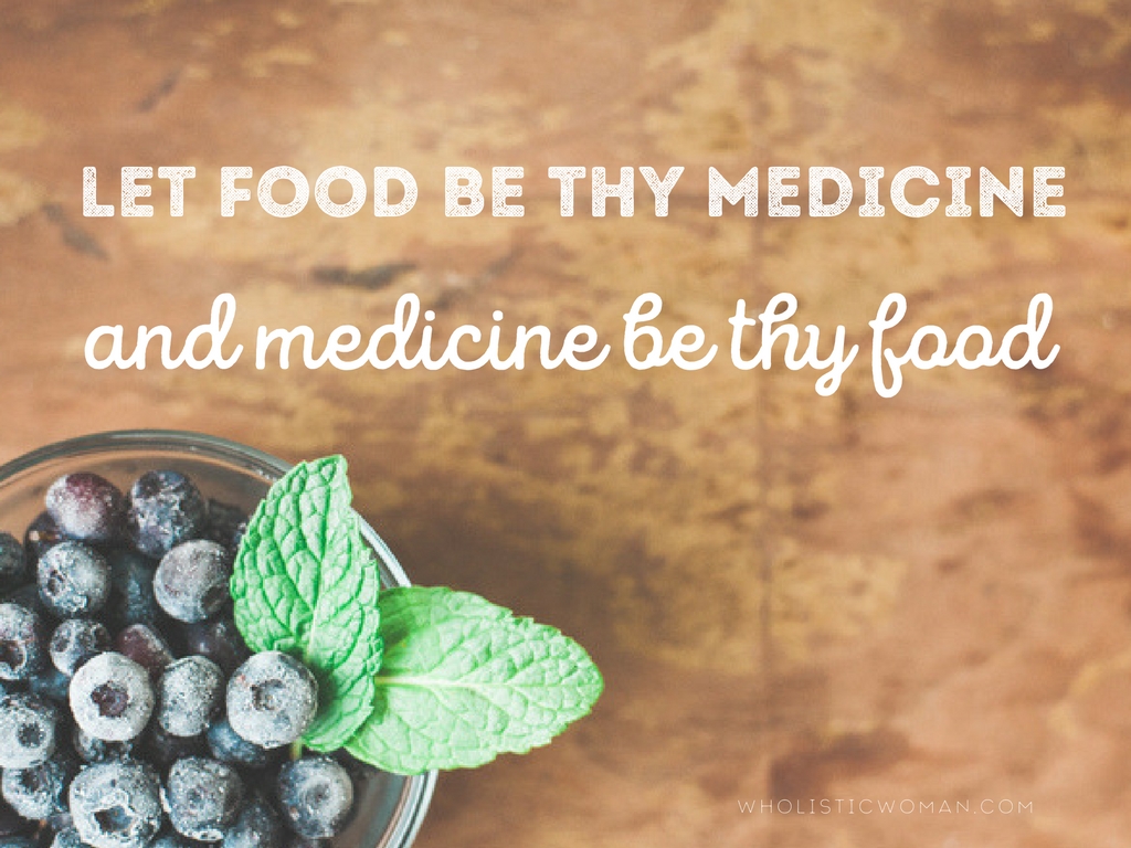Let Food Be Thy Medicine 